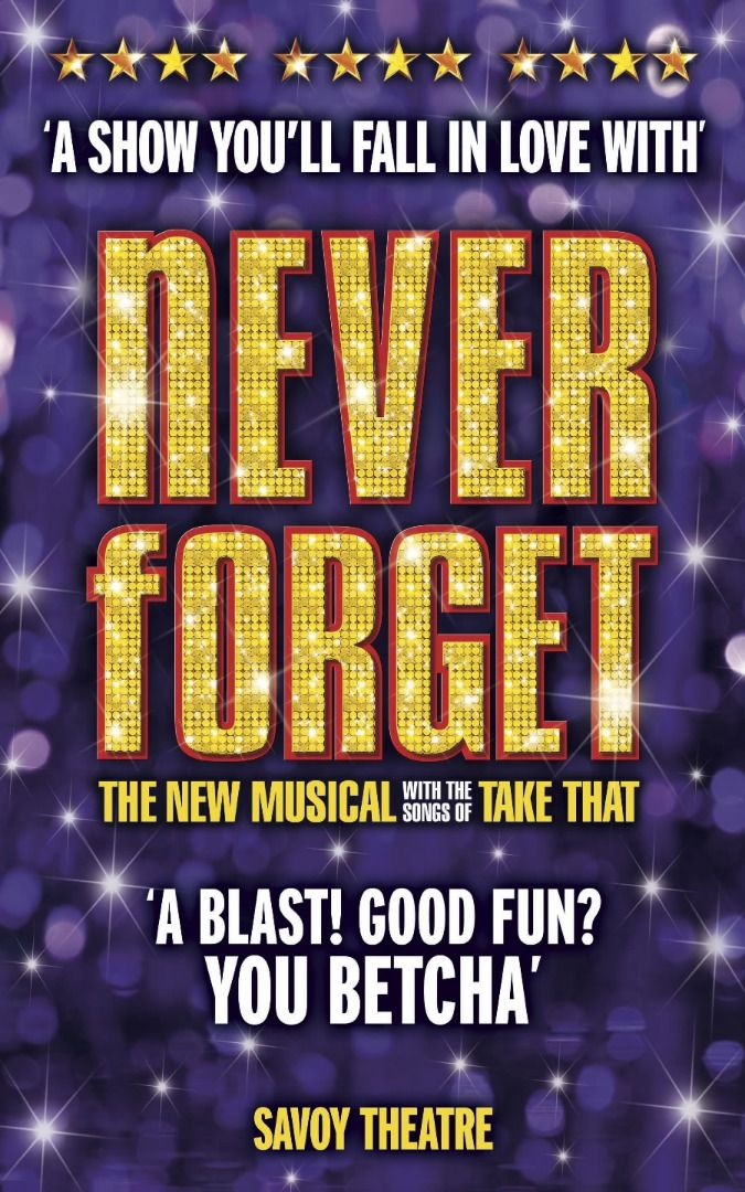 Never Forget The Musical