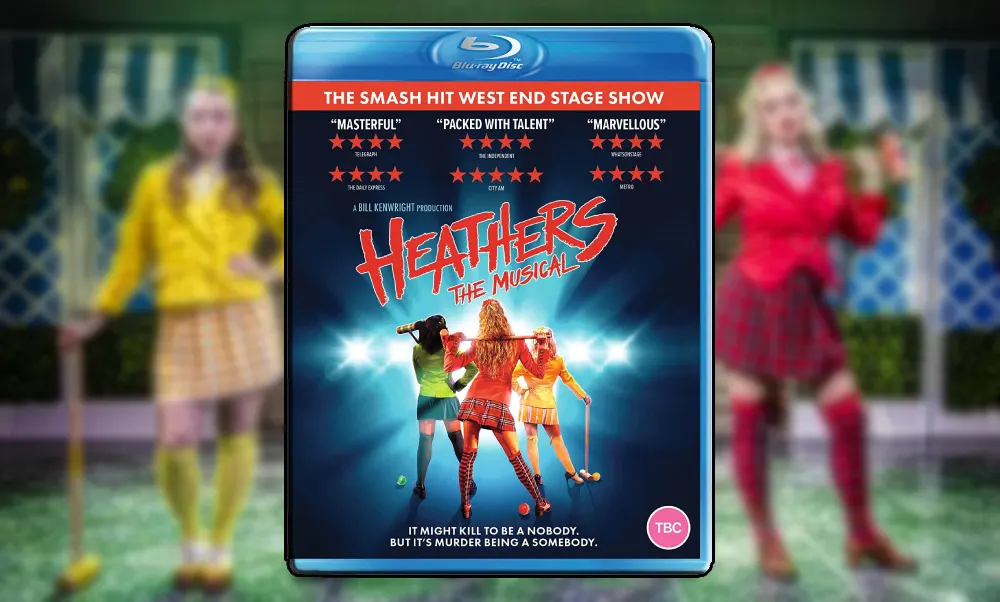 Heathers: The Musical Available on DVD and Blu-Ray June 5